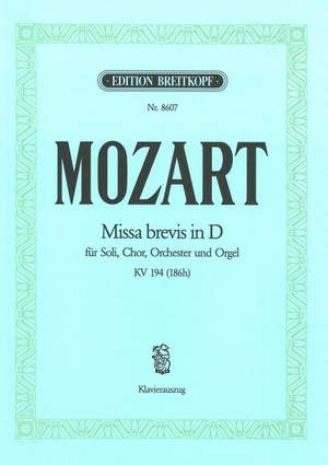 Mozart: Missa brevis in D KV 194(186h)