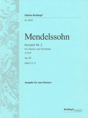 Mendelssohn: Klavierkonzert Nr.2 d-moll op.40