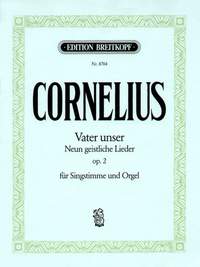 Cornelius: Vater unser op. 2
