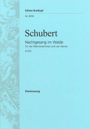 Schubert: Nachtgesang im Walde D 913