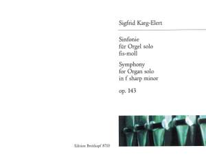 Karg-Elert: Symphonie fis-moll  op. 143