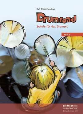 Kleinehanding: Drumroad - Schule für das Drumset Heft 1