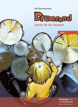 Kleinehanding: Drumroad - Schule für das Drumset Heft 1