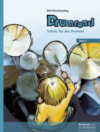 Kleinehanding: Drumroad - Schule für das Drumset, Band 2