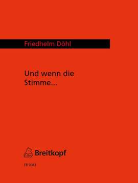 Döhl: Und wenn die Stimme...