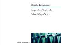 Forchhammer: Ausgewählte Orgelwerke