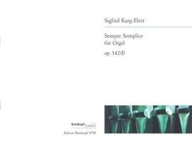Karg-Elert: Sempre Semplice op. 142 (I)