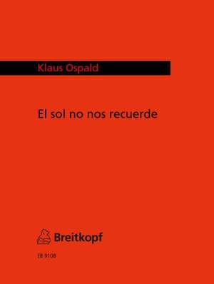Ospald: ... el sol no nos recuerde.