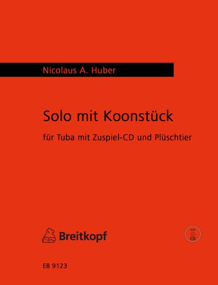 Huber: Solo mit Koonstück (+CD)