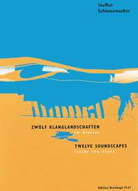 Schleiermacher: 12 Klanglandschaften im Klav