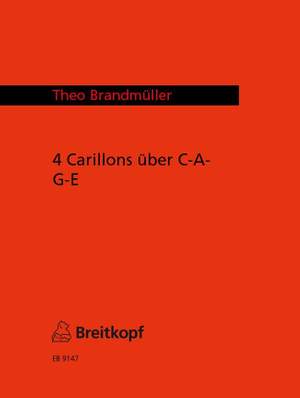 Brandmüller: 4 Carillons über C-A-G-E
