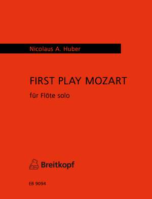 Huber: First Play Mozart