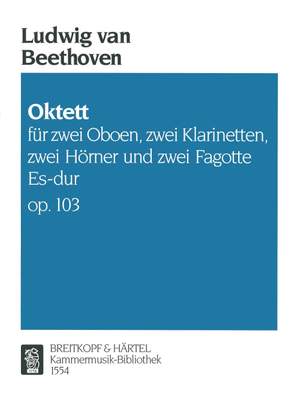 Beethoven, Ludwig van: Octet in Eb major Op. 103