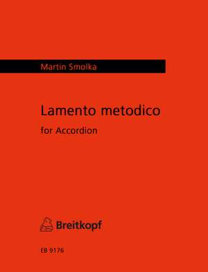 Smolka: Lamento metodico für Akkordeon