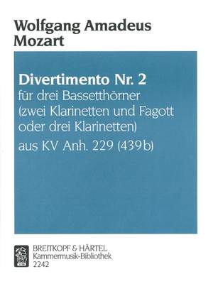 Mozart: Divertimento KVAnh229(439B) Nr. 2