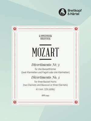 Mozart: Divertimento KVAnh229(439B) Nr. 3