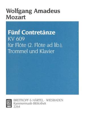 Mozart: Fünf Contretänze KV 609