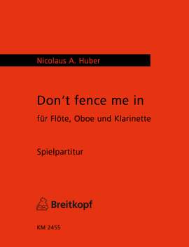 Huber: Don't fence me in