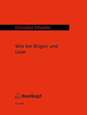 Schwehr: Wie bei Bogen und Leier