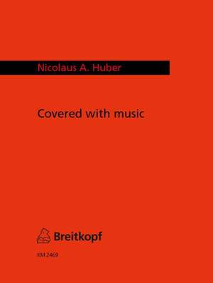 Huber: Covered with Music