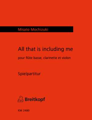 Mochizuki: All that is including me
