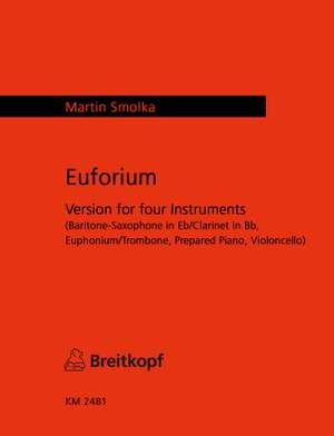 Smolka: Euforium für 4 Instrumente