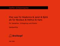 Schleiermacher: Eher was für Madonna & Janet