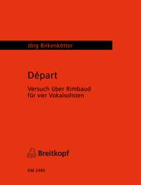 Birkenkötter: Départ. Versuch über Rimbaud
