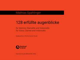 Spahlinger: 128 Erfüllte Augenblicke
