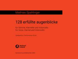 Spahlinger: 128 Erfüllte Augenblicke
