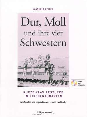 Keller: Dur, Moll u. ihre 4 Schwestern