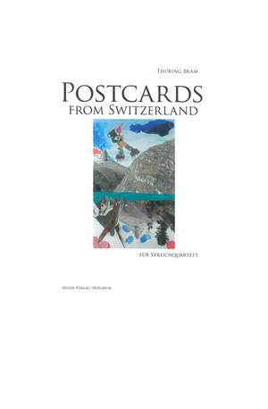 Bräm: Postcards from Switzerland