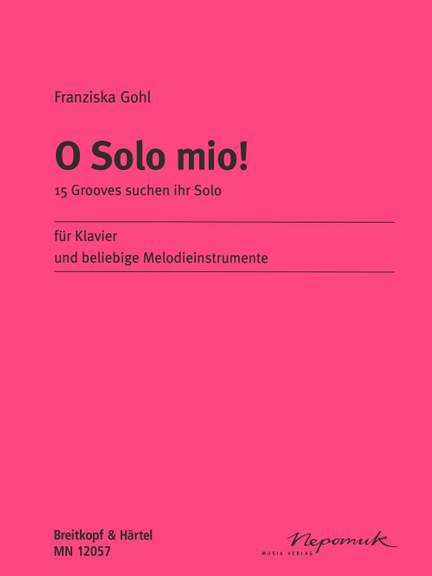 Gohl: O Solo Mio