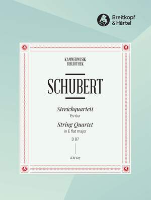 Schubert: Streichquartett Es-dur D 87