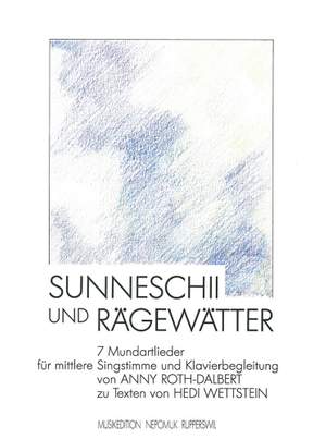 Roth: Sunneschii und Rägewätter