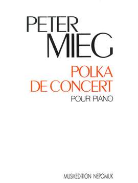 Mieg: Polka de Concert pour piano