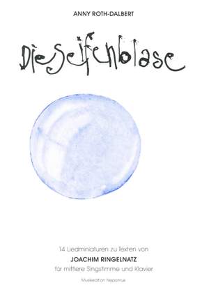 Roth: Die Seifenblase