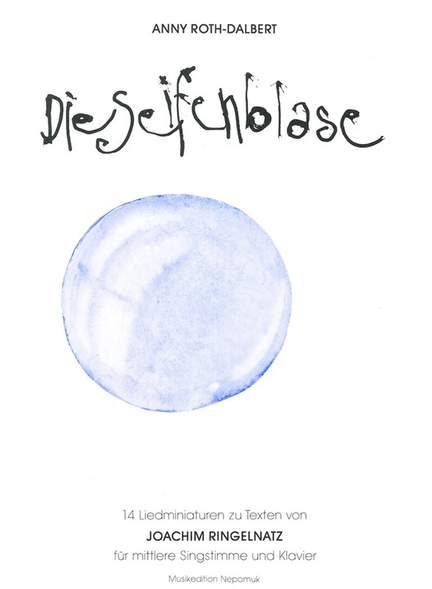 Roth: Die Seifenblase