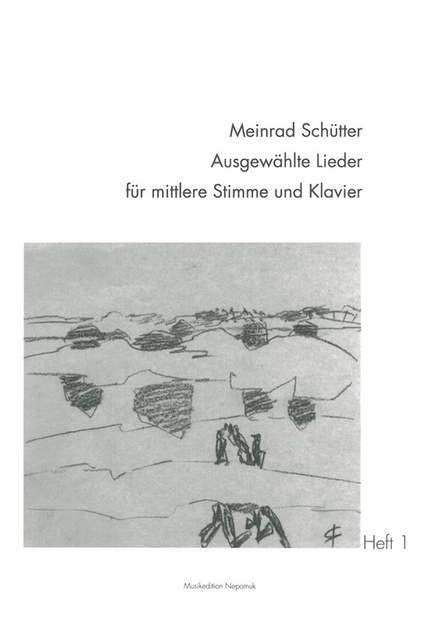 Schütter: Ausgewählte Lieder, Heft 1
