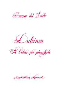 Schneider: Dulcinea
