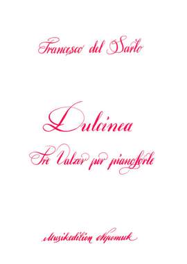 Schneider: Dulcinea