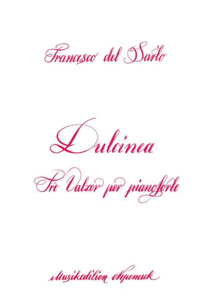 Schneider: Dulcinea