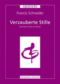 Schneider: Verzauberte Stille
