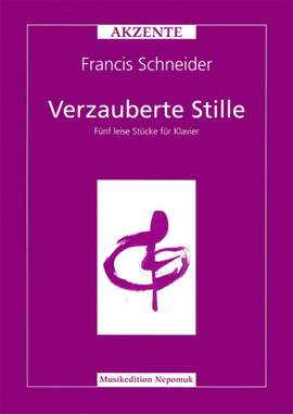 Schneider: Verzauberte Stille