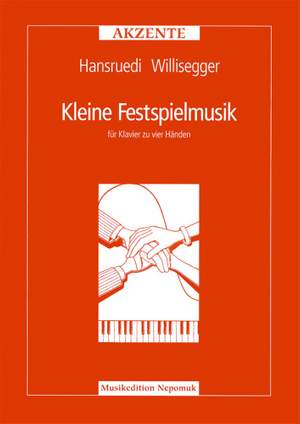Willisegger: Kleine Festspielmusik