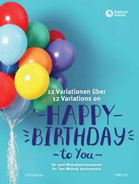 Kaiser, Ulrich: 12 Variations on “Happy Birthday to You”