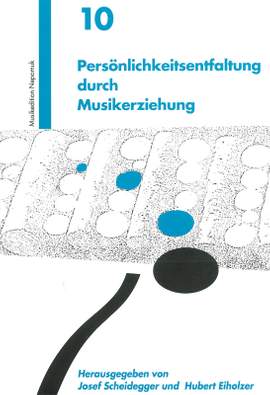 Eiholzer: Persönlichkeitsentfaltung durch Musikerziehung