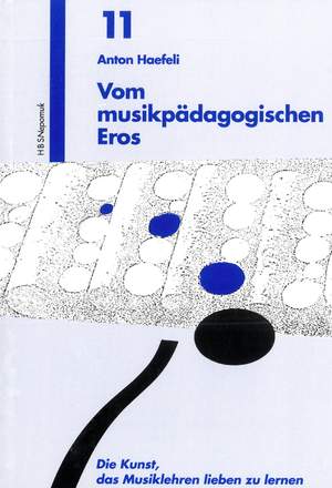 Haefeli: Vom musikpädagogischen Eros