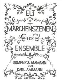 Ammann: Elf Märchenszenen