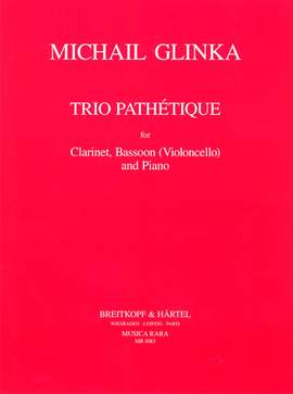 Glinka: Trio Pathétique